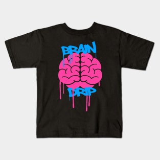 Brain Drip Kids T-Shirt